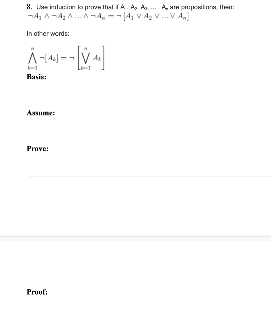 Solved ¬a1∧¬a2∧…∧¬an ¬[a1∨a2∨…∨an] In Other Words