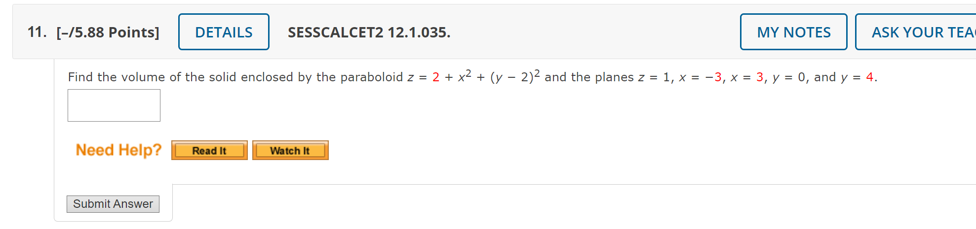 Find the volume of the solid enclosed by the paraboloid \( z=2+x^{2}+(y-2)^{2} \) and the planes \( z=1 \), \( x=-3, x=3 \), 
