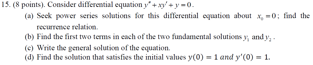 Solved = 15. (8 points). Consider differential equation y