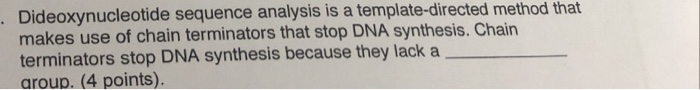 Solved Dideoxynucleotide sequence analysis is a | Chegg.com