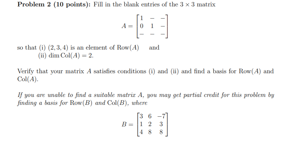 Solved Problem 2 (10 points): Fill in the blank entries of | Chegg.com