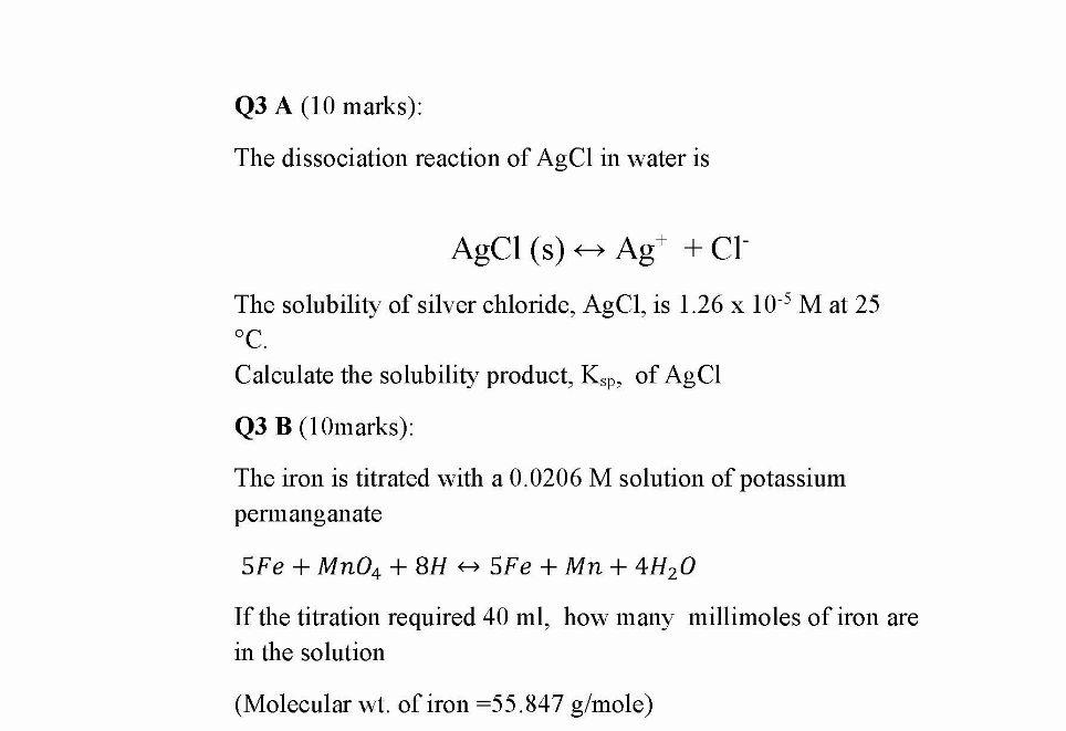 Solved Q3 A (10 marks): The dissociation reaction of AgCl in | Chegg.com