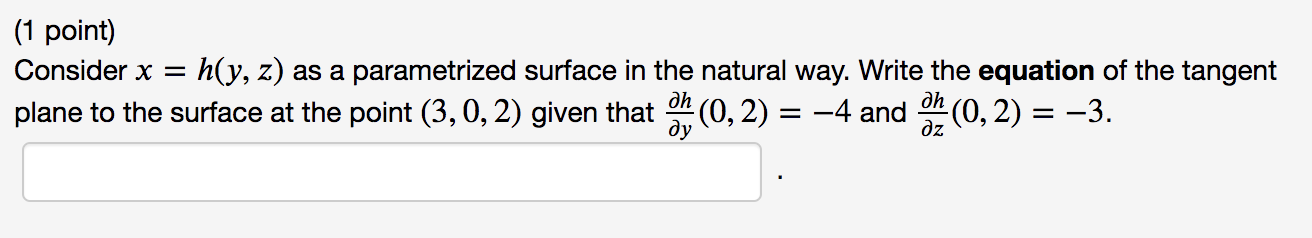 Solved 1 Point Consider X H Y Z As A Parametrized