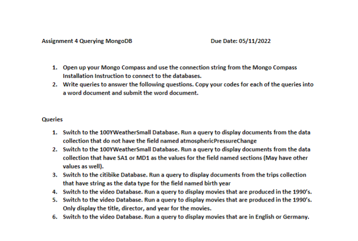 Assignment 4 Querying MongoDB Due Date: 05/11/2022 1. | Chegg.com