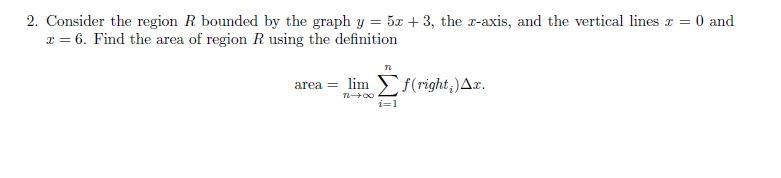 Solved 2. Consider the region R bounded by the graph y = 5x | Chegg.com