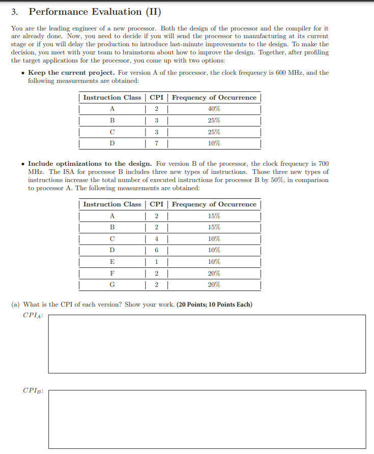 Solved 3. Performance Evaluation (II) You are the leading | Chegg.com
