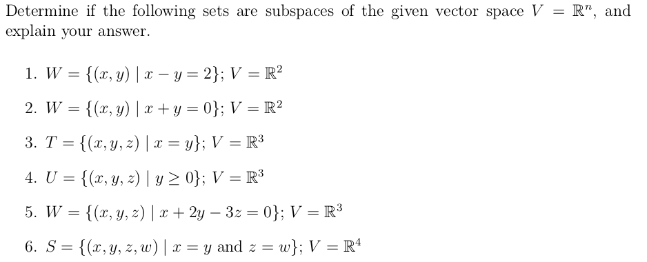 Solved Determine If The Following Sets Are Subspaces Of T Chegg Com
