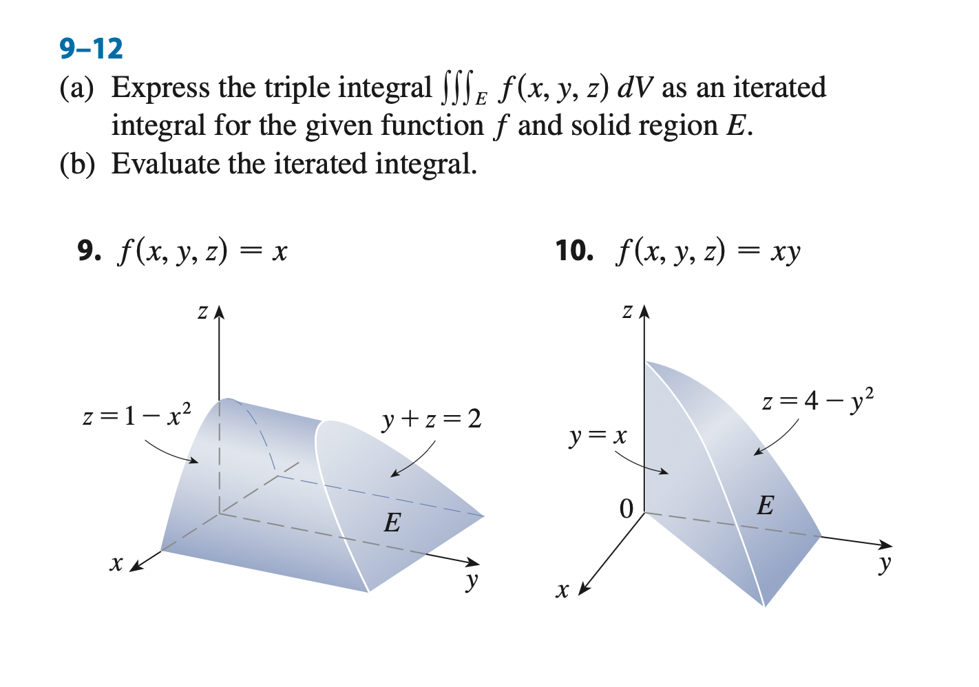 Solved 9−12 (a) Express the triple integral ∭Ef(x,y,z)dV as | Chegg.com