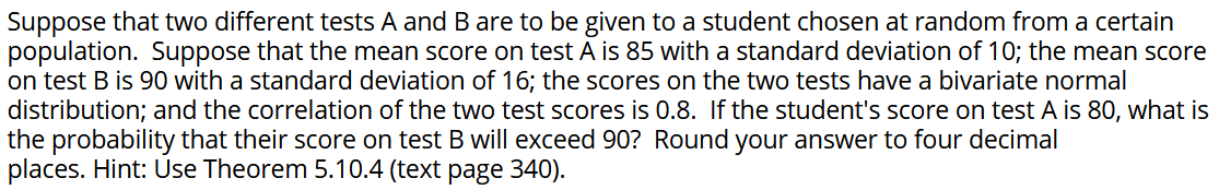 Solved Suppose That Two Different Tests A And B Are To Be | Chegg.com