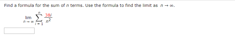 Solved Find a formula for the sum of n terms. Use the | Chegg.com