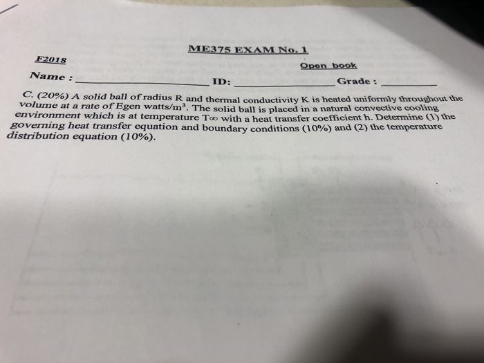 Solved ME375 EXAMNo.1 E2018 Name Grade ID C. (20) A