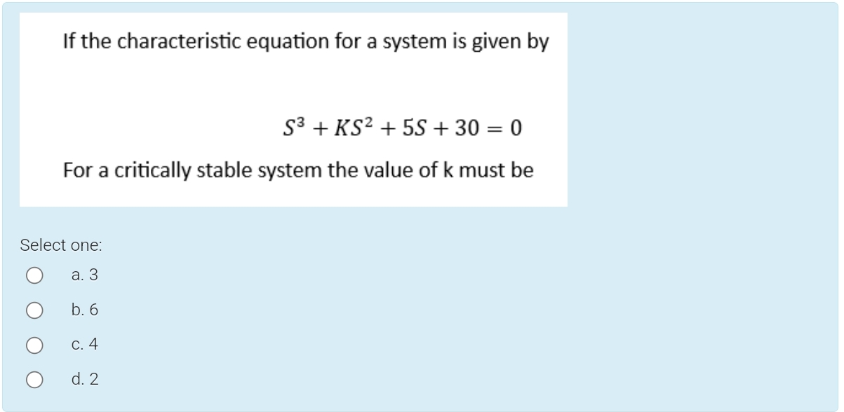 Solved If the characteristic equation for a system is given | Chegg.com