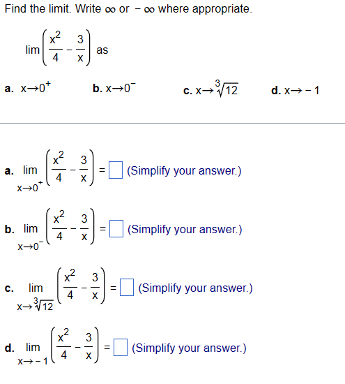 Solved Find the limit. Write ∞ or −∞ where appropriate. | Chegg.com