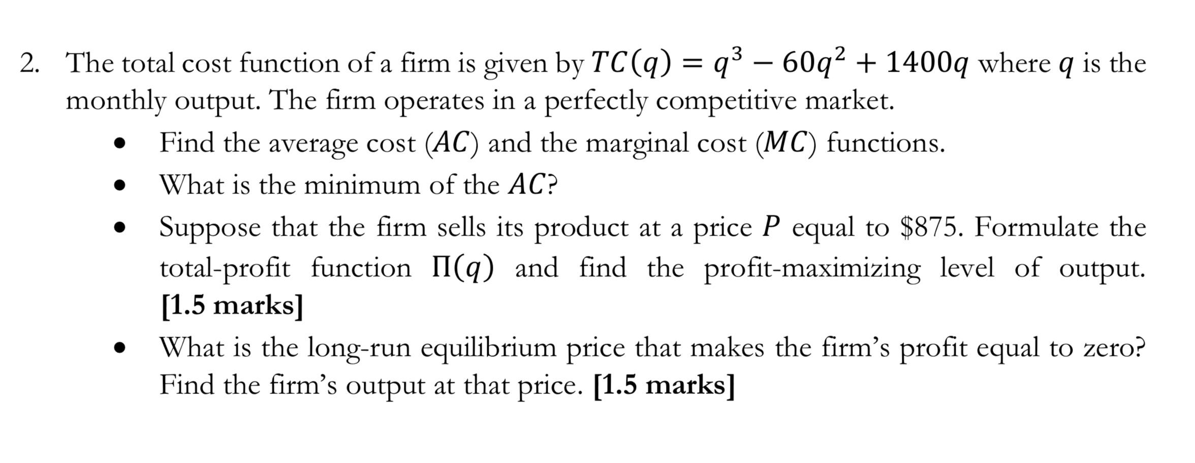 Solved 3 2. The total cost function of a firm is given by | Chegg.com