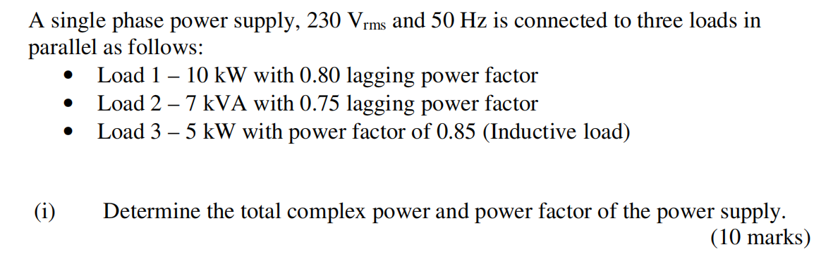 Solved A single phase power supply, 230 Vrms and 50 Hz is | Chegg.com