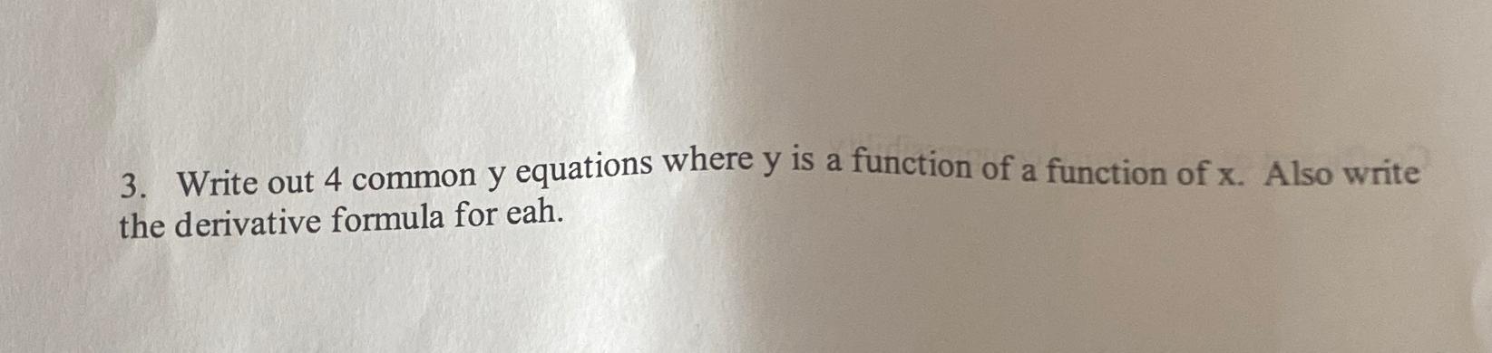 Solved Write out 4 ﻿common y ﻿equations where y ﻿is a | Chegg.com