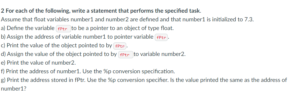 Solved 2 For each of the following, write a statement that | Chegg.com