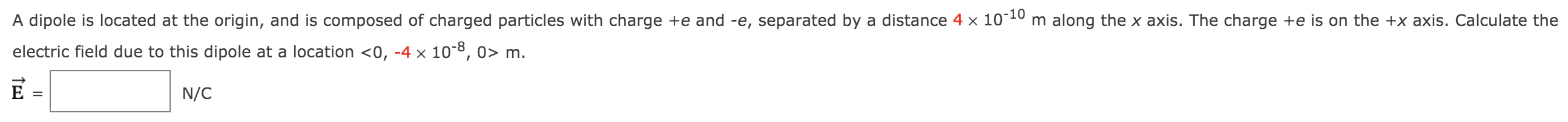 Solved A dipole is located at the origin, and is composed of | Chegg.com