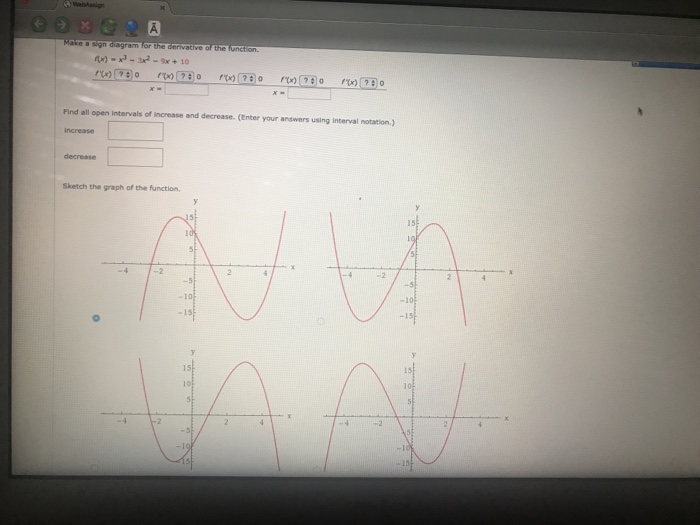 Solved -9x+10 Find all open Intervals of increase and | Chegg.com