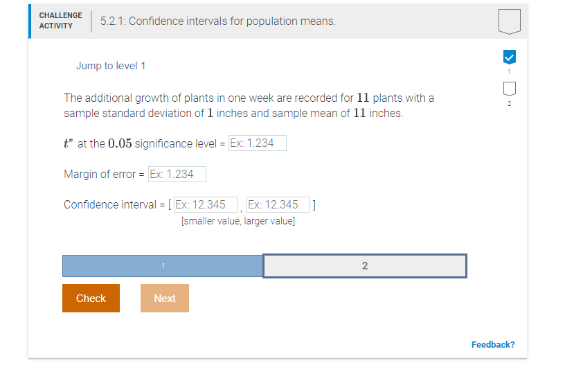 Solved CHALLENGE ACTIVITY 5.2.1: Confidence intervals for | Chegg.com