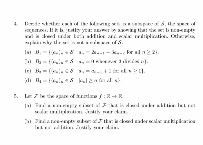 Solved 4. Decide whether each of the following sets is a | Chegg.com