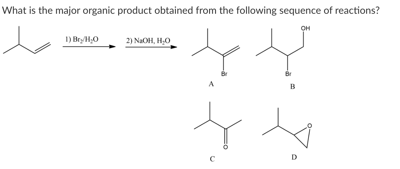 Solved what is the major organic product? can you explain | Chegg.com