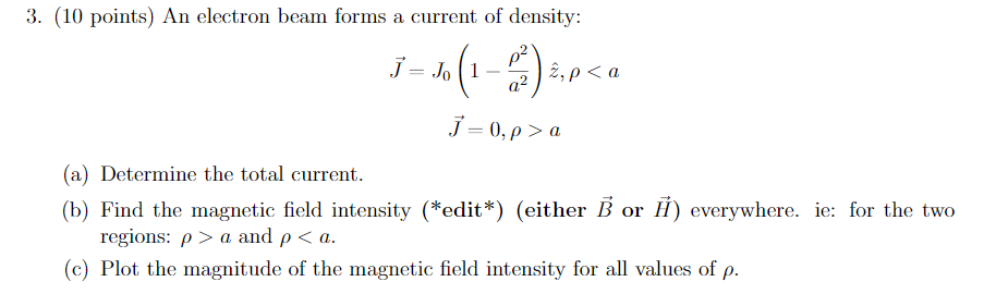 Solved 3 10 Points An Electron Beam Forms A Current Of Chegg Com