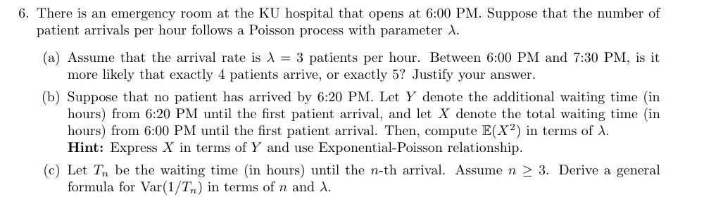 Solved There is an ﻿emergency room at ﻿the KU ﻿hospital that | Chegg.com