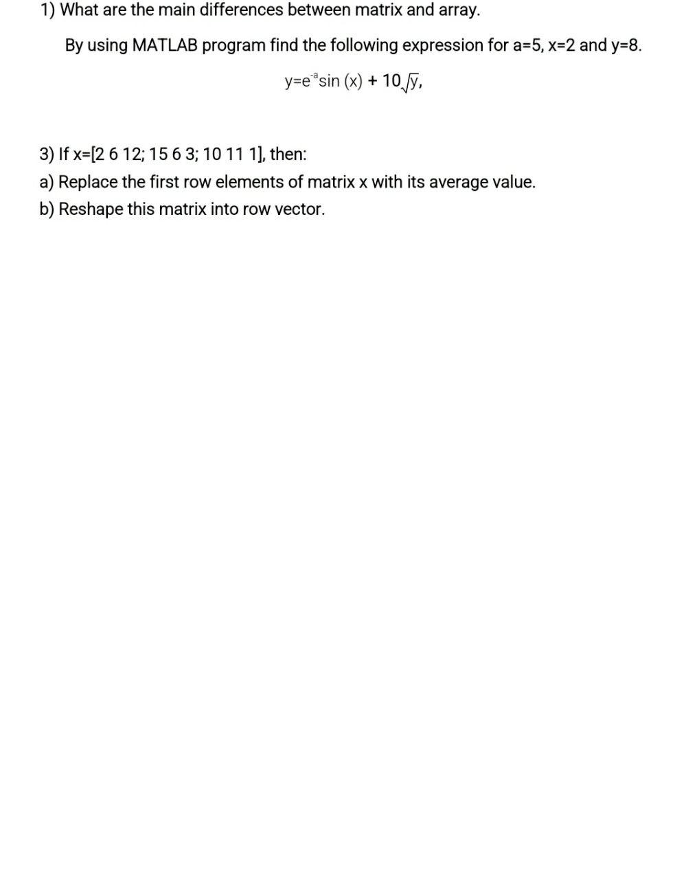 Solved 1 what are the main differences between matrix and chegg