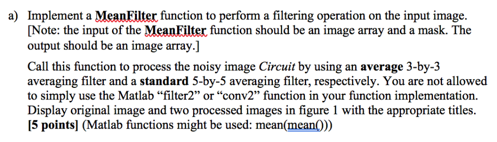 Solved on the input image image array and a mask. The | Chegg.com