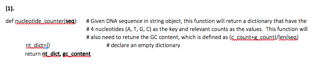 Solved der Ducleotide.counter(seg): # Given DNA sequence in | Chegg.com