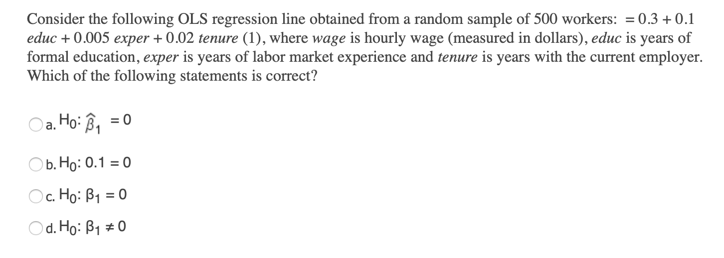 Solved Consider the following OLS regression line obtained | Chegg.com