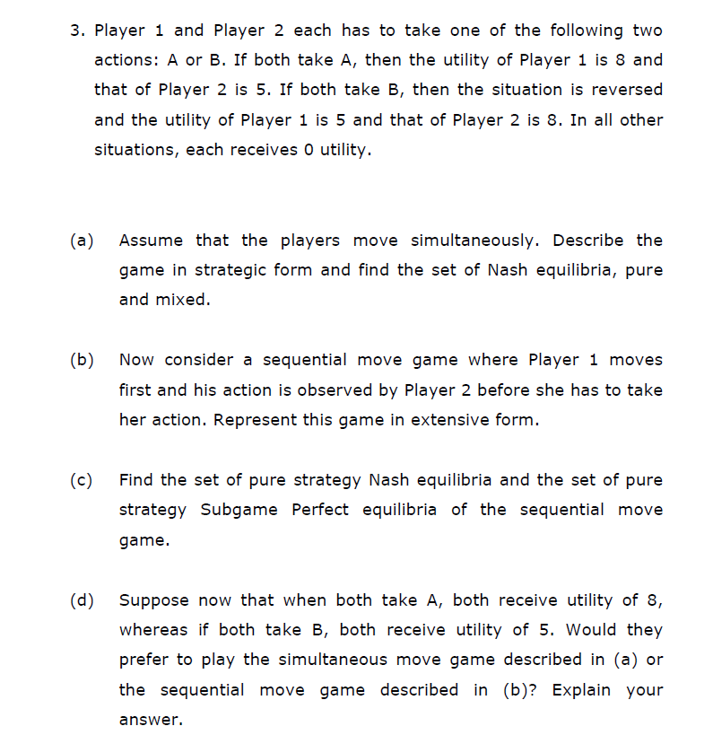 Solved 3. Player 1 and Player 2 each has to take one of the | Chegg.com
