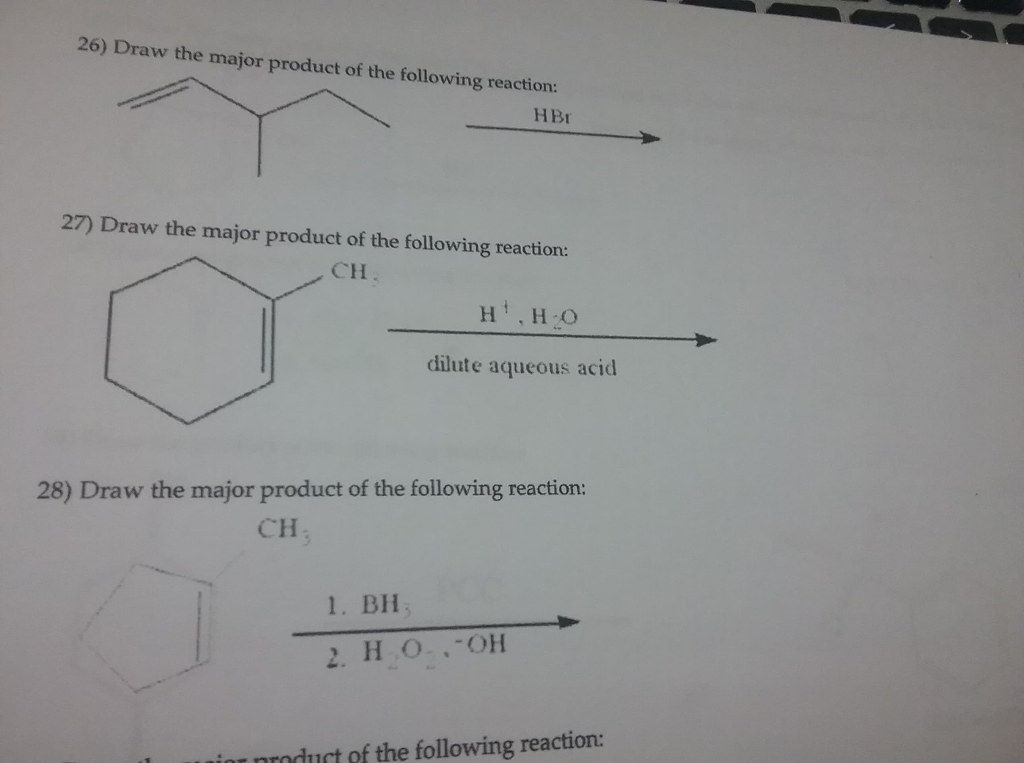 Solved 26) Draw the major product of the following reaction