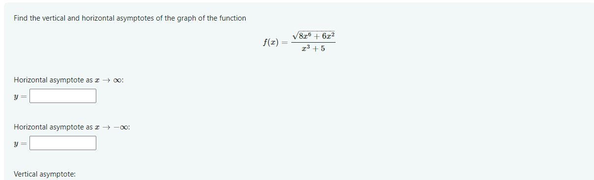 Solved Find the vertical and horizontal asymptotes of the | Chegg.com