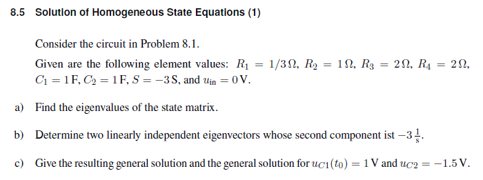 8.5 Solution of Homogeneous State Equations (1) | Chegg.com