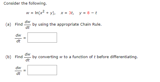 Solved Consider The Following W Ln X2 Y X 3t Y Chegg Com