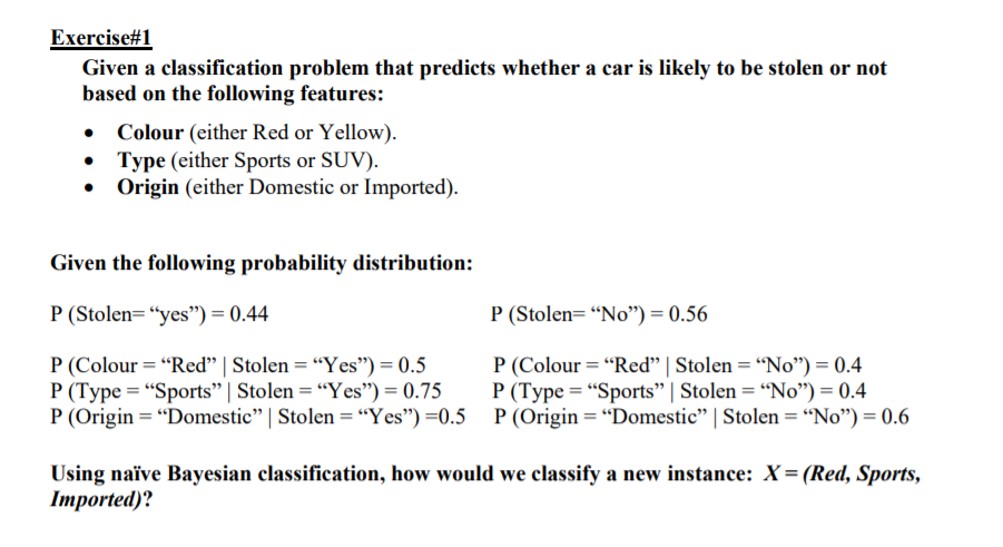 Solved Exercise#1 Given a classification problem that | Chegg.com