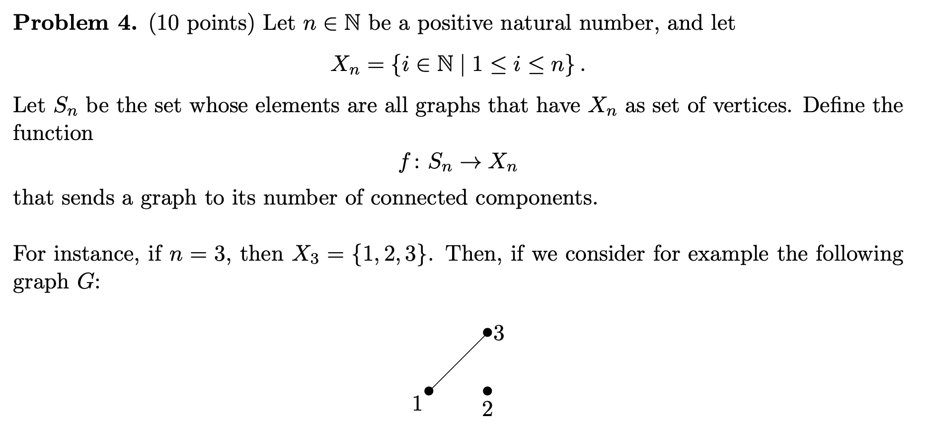 Solved Problem 4. (10 points) Let n eN be a positive natural | Chegg.com