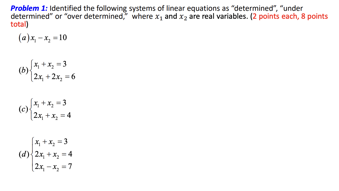 Solved Problem 1: Identified the following systems of linear | Chegg.com
