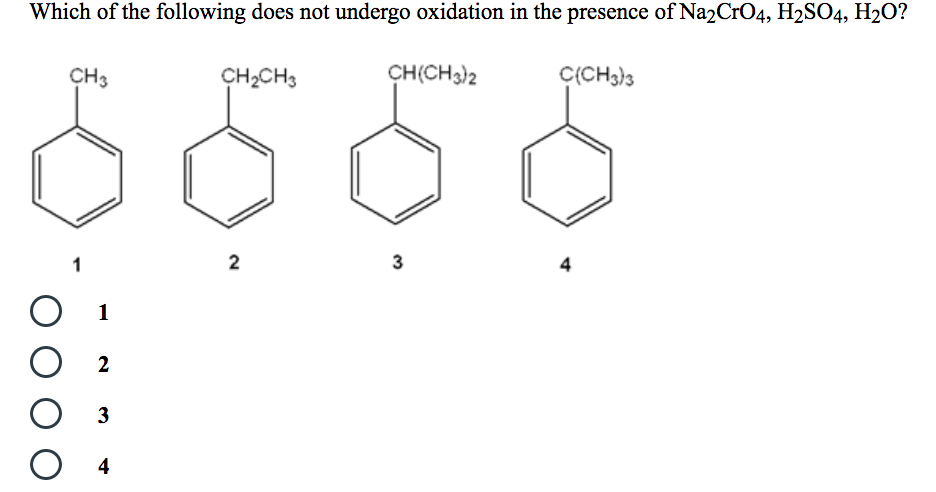 Solved Which of the following does not undergo oxidation in | Chegg.com