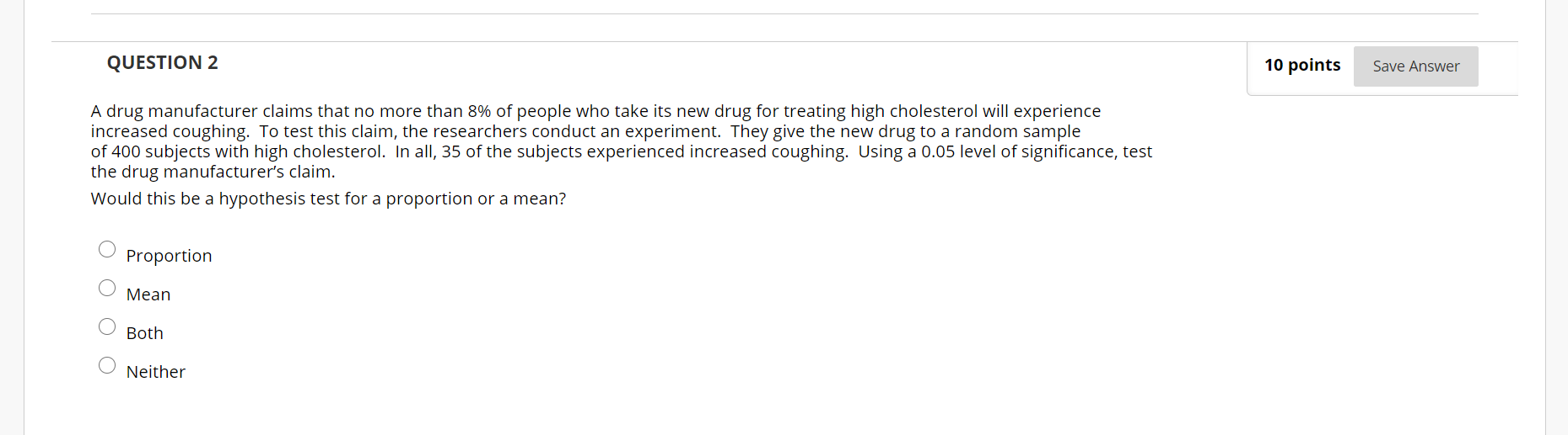 Solved QUESTION 1 10 points Save Answer A drug manufacturer | Chegg.com