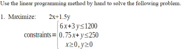 Solved Use the linear programming method by hand to solve | Chegg.com