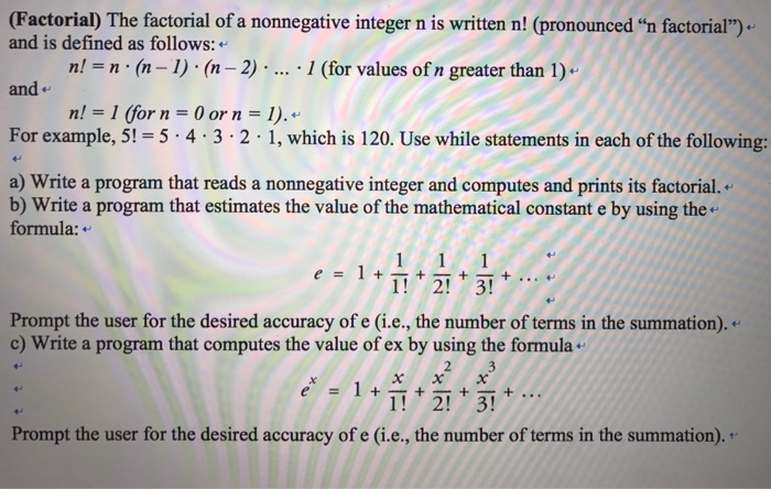 Solved The factorial of a nonnegative integer n is written | Chegg.com