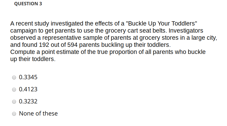 Solved QUESTION 3 A recent study investigated the effects of | Chegg.com