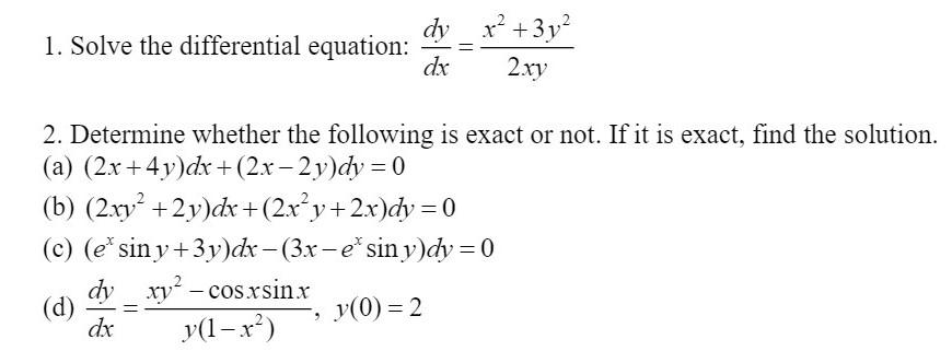 Solved 1. Solve the differential equation: dy _ x² + 3y² dx | Chegg.com ...