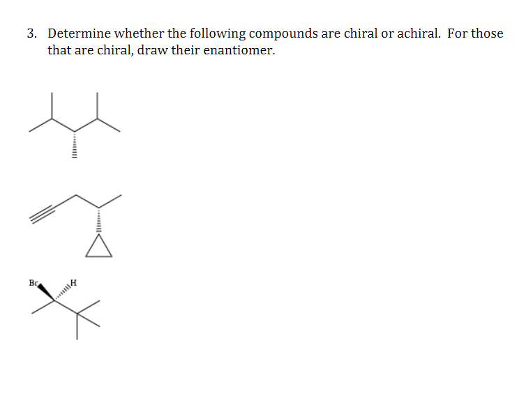 Solved 3. Determine Whether The Following Compounds Are | Chegg.com