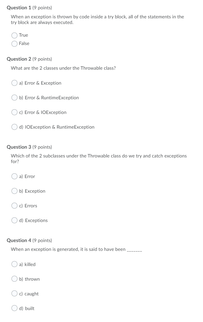 Solved Question 1 (9 points) When an exception is thrown by