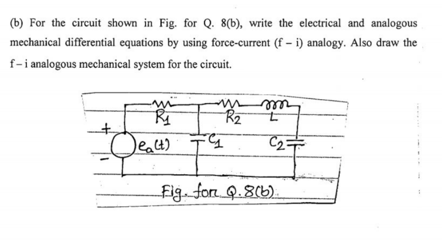 Solved (b) For The Circuit Shown In Fig. For Q. 8(b), Write | Chegg.com