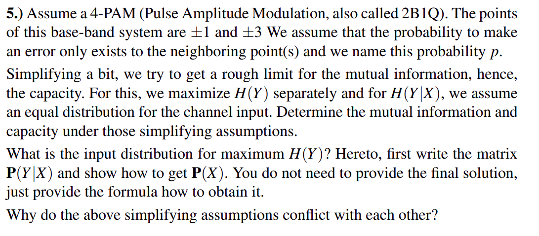 Solved 5.) Assume a 4-PAM (Pulse Amplitude Modulation, also | Chegg.com